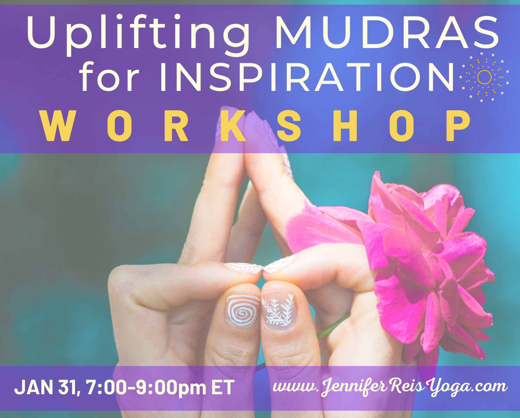 Uplifting MUDRAS For INSPIRATION: A Five Element Yoga® WORKSHOP