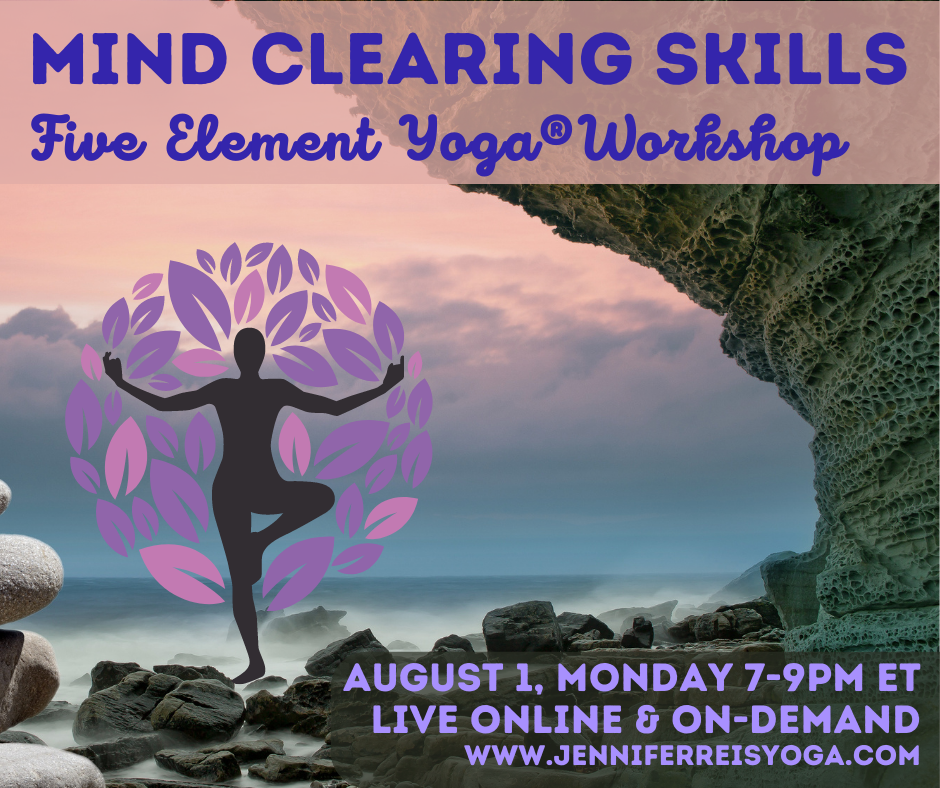 Mind Clearing Skills: Five Element Yoga®Workshop