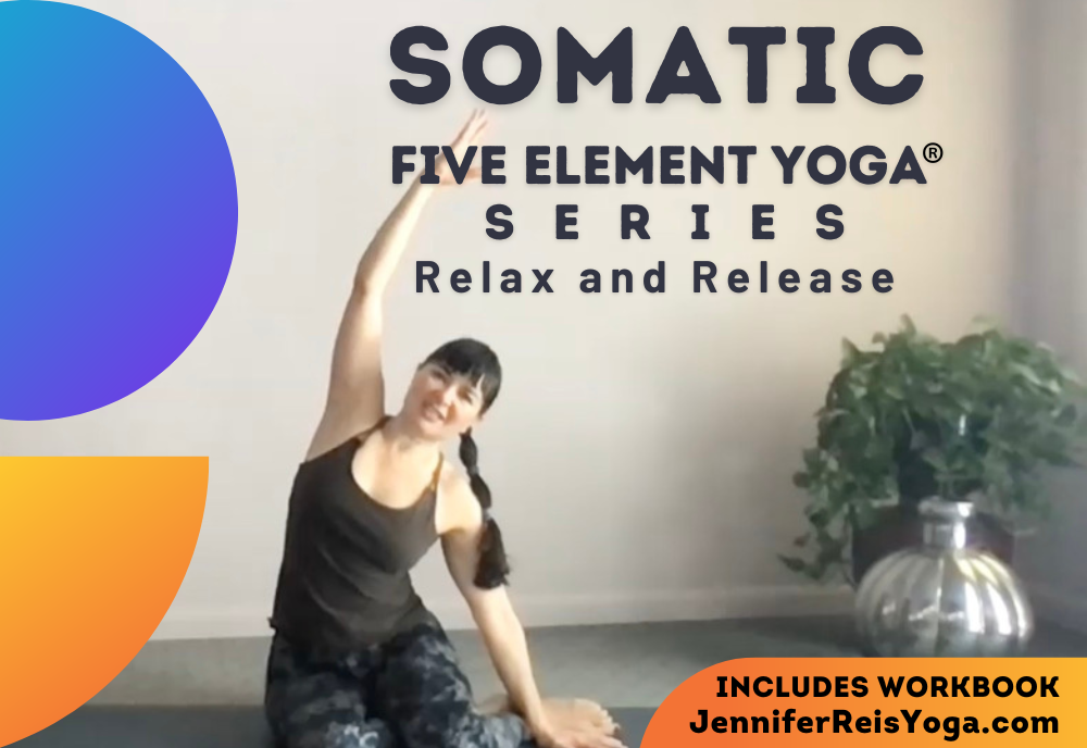 Somatic Five Element Yoga®  4-Part Series